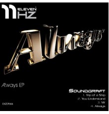 Soundgraft - Always Ep (Original Mix)