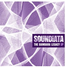 Soundiata - Bambara Legacy (Original Mix)