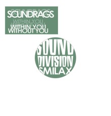 Soundrags - Within You, Without You