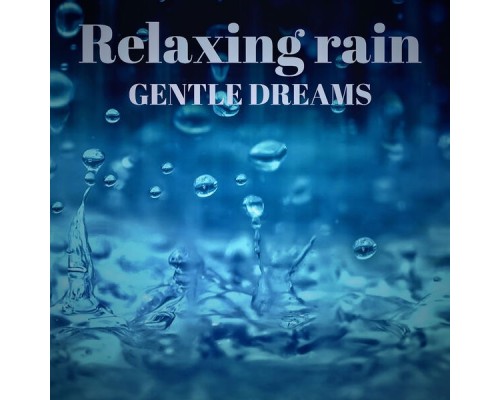 Sounds of Nature - Relaxing Rain