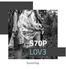 Soundtrap - S70P L0V3