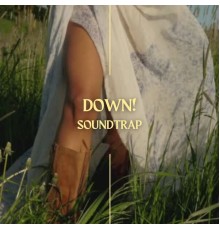 Soundtrap - Down!