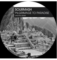 Sourmash - Pilgrimage To Paradise