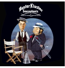 Sousaphonix & Mauro Ottolini - Buster Kluster (Buster Keaton film project)