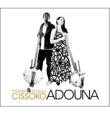 Sousou & Maher Cissoko - Adouna