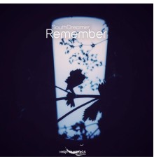 SouthDreamer - Remember