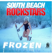 South Beach Rockstars - Frozen