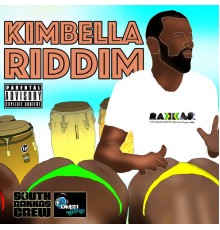 South Rakkas Crew - Kimbella Riddim