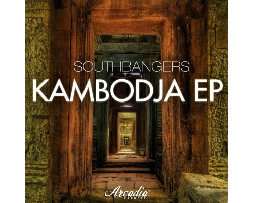 Southbangers - Kambodja EP (Original Mix)