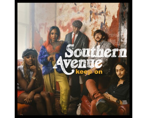 Southern Avenue - Keep On