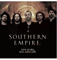 Southern Empire - Live @ HQ