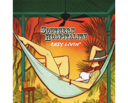 Southern Hospitality - Easy Livin'