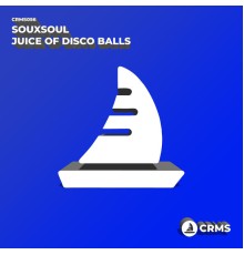 Souxsoul - Juice of Disco Balls