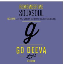 Souxsoul - Remember Me