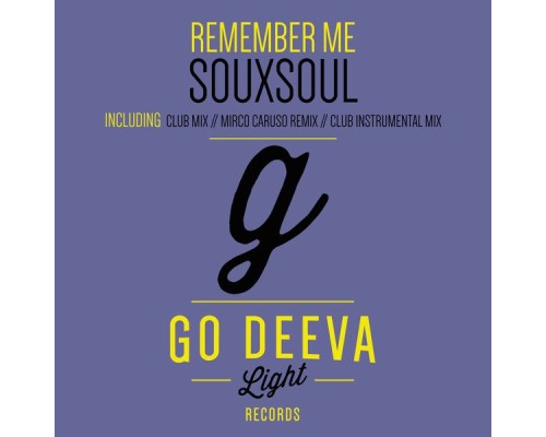 Souxsoul - Remember Me