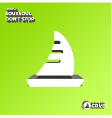 Souxsoul - Don't Stop