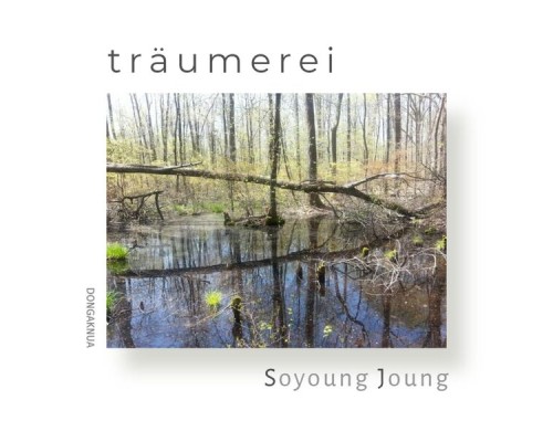 Soyoung Joung - Träumerei