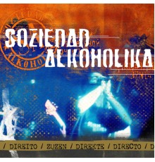 Soziedad Alkoholika - Directo