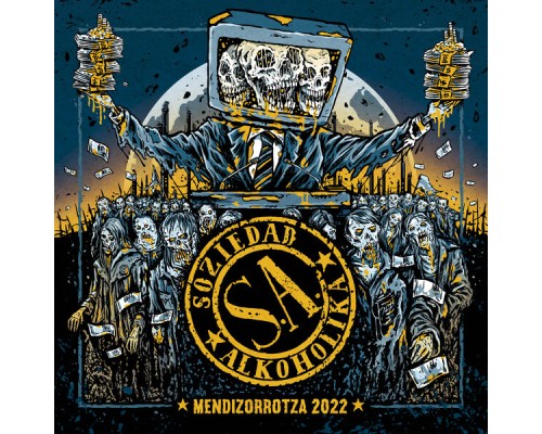 Soziedad Alkoholika - Mendizorrotza 2022