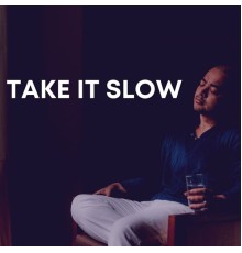 Spa Atmospheres - Take It Slow