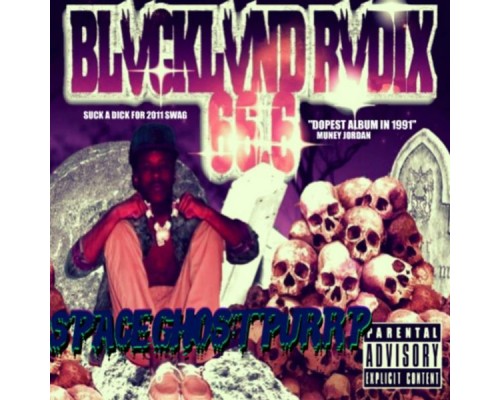 SpaceGhostPurrp - BLVCKLVND Rvdix 66.6