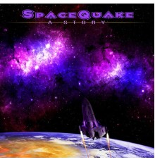 SpaceQuake - A Story