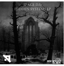 Space DJz - Hidden Systems LP