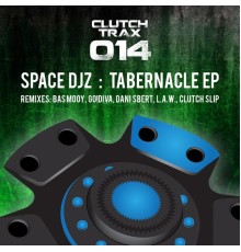 Space DJz - Tabernacle EP