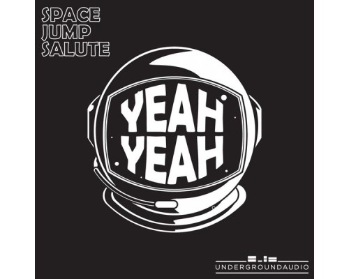 Space Jump Salute - Yeah Yeah