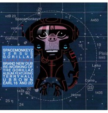 Space Monkeyz vs. Gorillaz - Laika Come Home