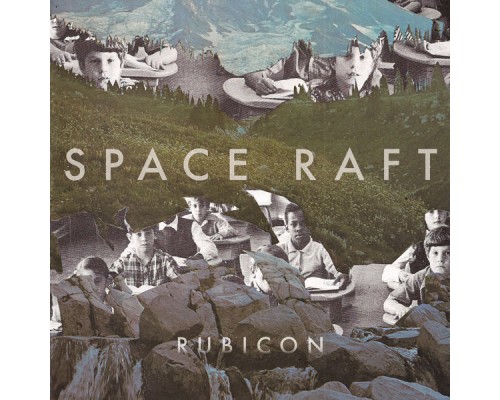 Space Raft - Rubicon Space Raft - Rubicon
