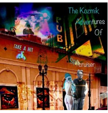 Spacecruiser - The Kozmik Adventures Of