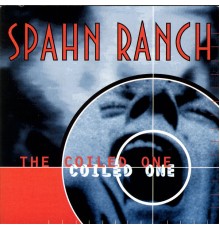 Spahn Ranch - The Coiled One