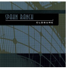 Spahn Ranch - Closure