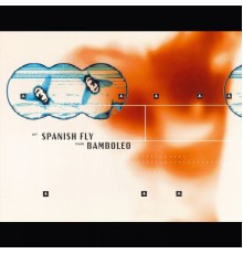 Spanish Fly - Bamboleo