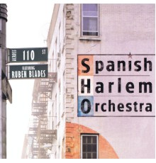 Spanish Harlem Orchestra - Across 110th Street (Digitally Remastered)