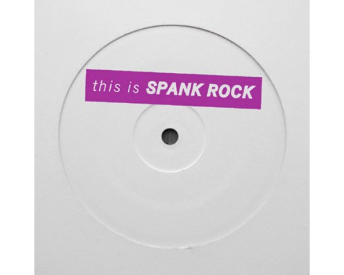 Spank Rock - The Backyard EP