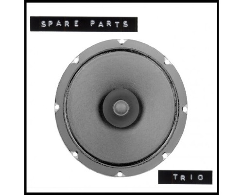 Spare Parts - Trio