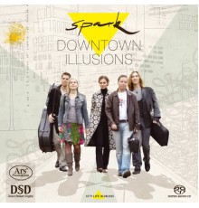 Spark - Downtown illusions