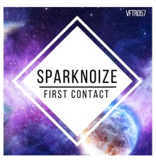 SparkNoize - First Contact