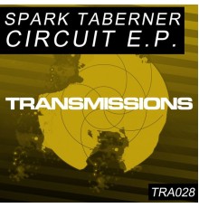 Spark Taberner - Circuit EP (Original Mix)
