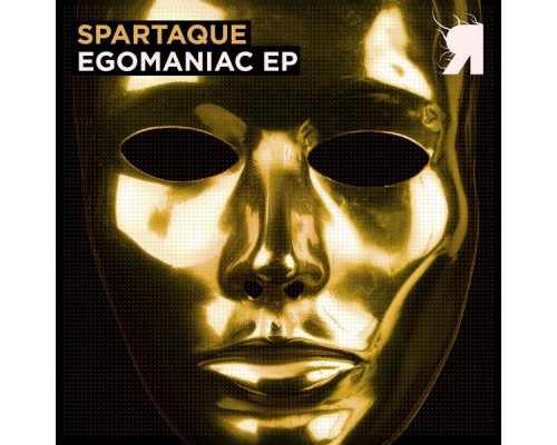 Spartaque - Egomaniac EP