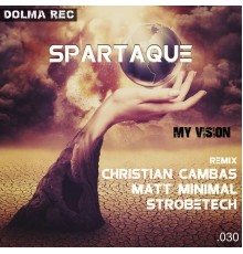 Spartaque - My Vision