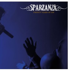 Sparzanza - Twenty Years of Sin