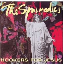 Spasmodics - Hookers For Jesus