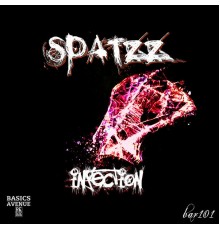 Spatzz - Infection