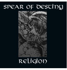 Spear Of Destiny - Religion