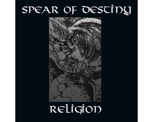 Spear Of Destiny - Religion