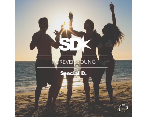 Special D. - Forever Young