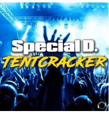 Special D. - Tentcracker